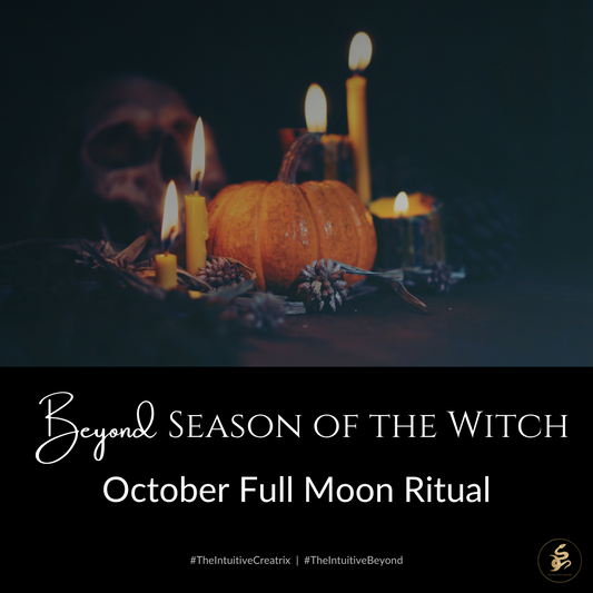October Full Moon "Season of the Witch" Ritual
